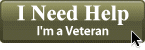 I'm a Veteran & I Need Help!